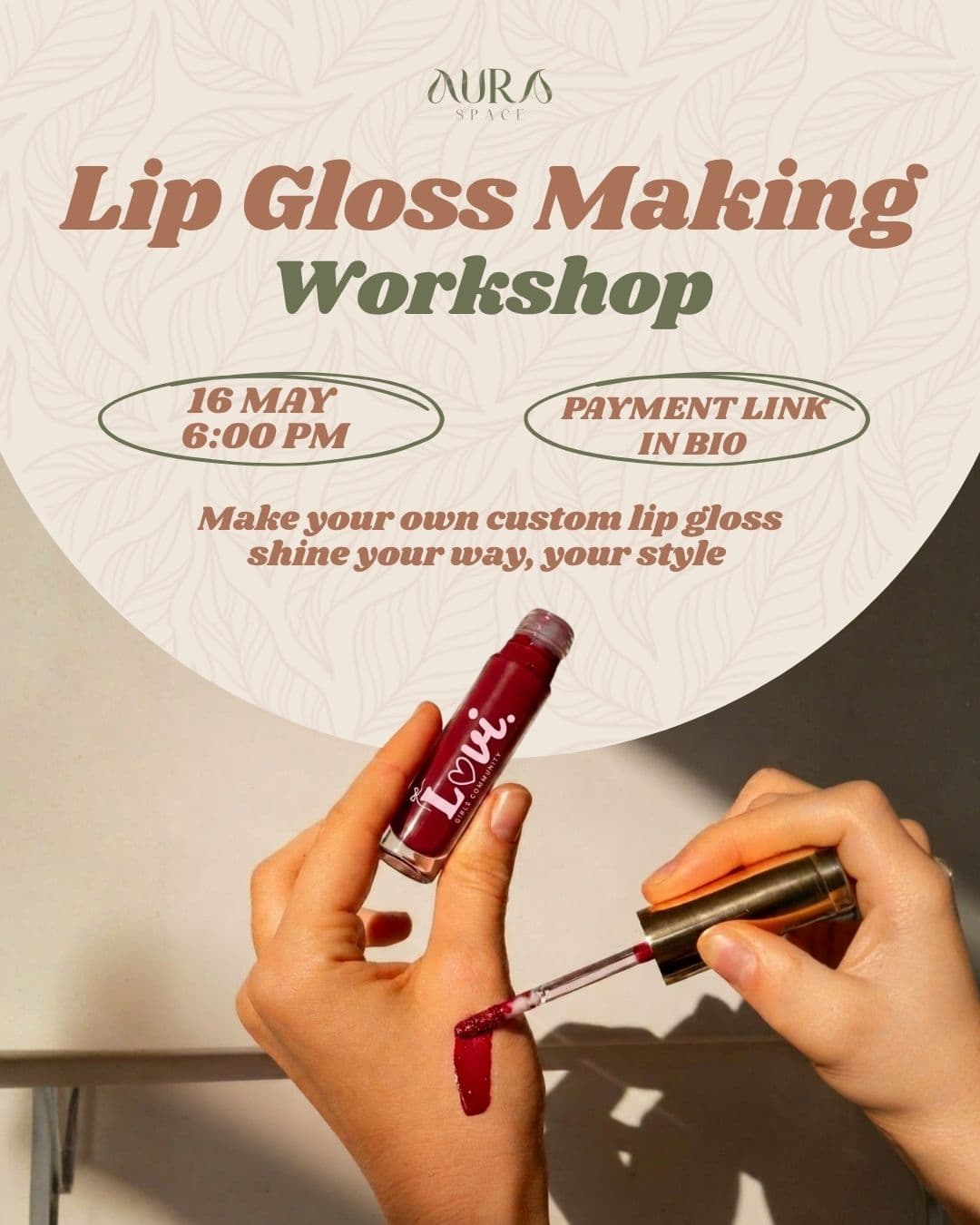 Lip Gloss Making Workshop ✨💄